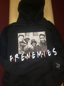 Custom "Frenemies" hoodie